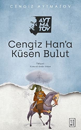 Cengiz Han'a Küsen Bulut kitap kapağı