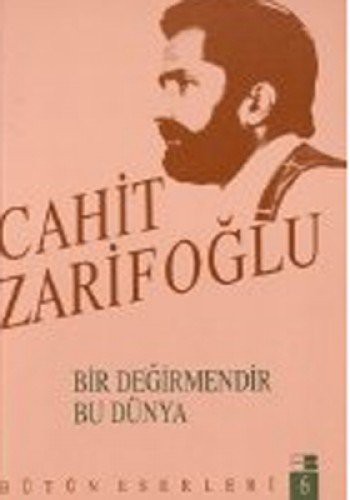 Bir Değirmendir Bu Dünya kitap kapağı