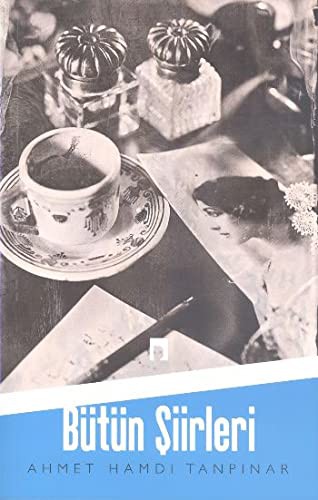 Ahmet Hamdi Tanpınar / Bütün Şiirleri kitap kapağı