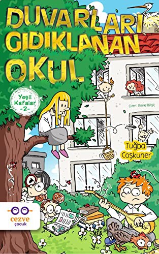 Duvarları Gıdıklanan Okul / Yeşil Kafalar 2 kitap kapağı
